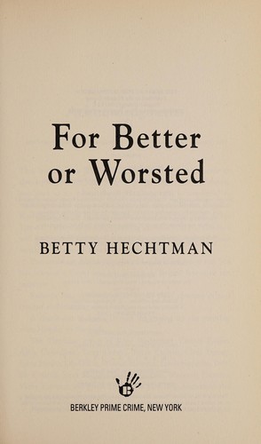 For better or worsted