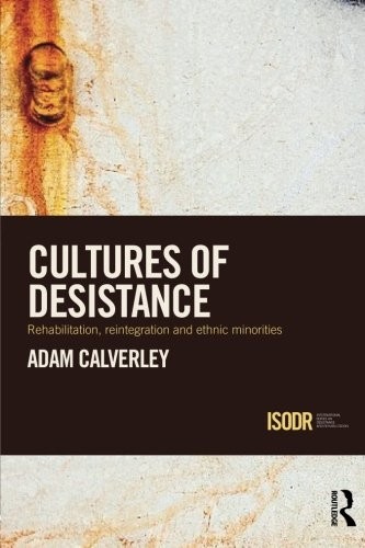 Cultures of Desistance