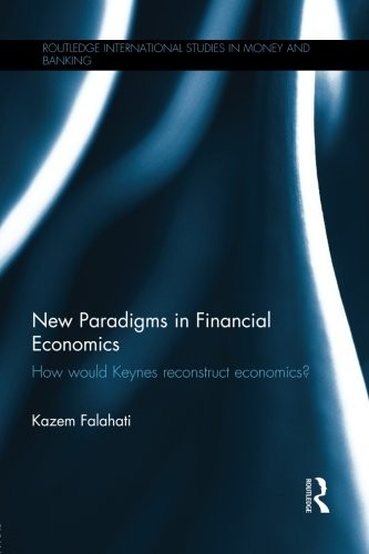 New Paradigms in Financial Economics