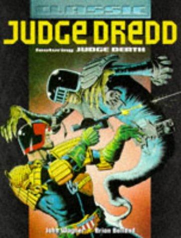 Judge Dredd: Classic Judge Dredd