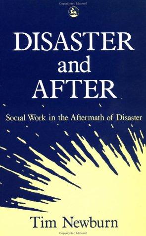 Disaster and after