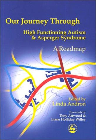 Our journey through high functioning autism and asperger syndrome