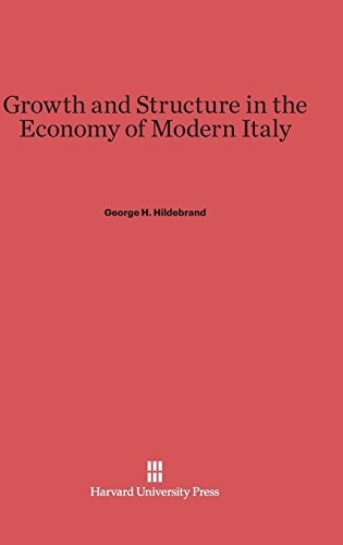 Growth and structure in the economy of modern Italy