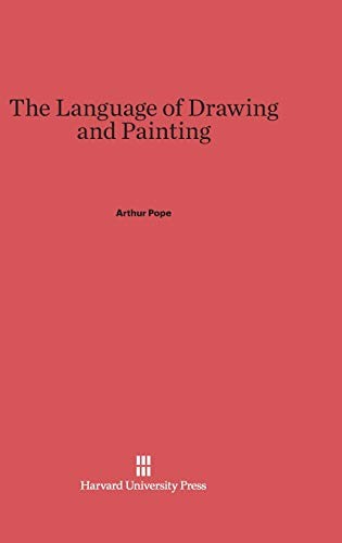 The Language of Drawing and Painting