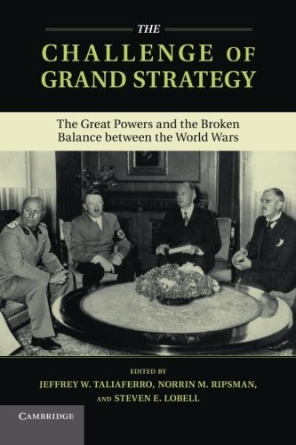The Challenge of Grand Strategy