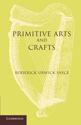 Primitive arts and crafts
