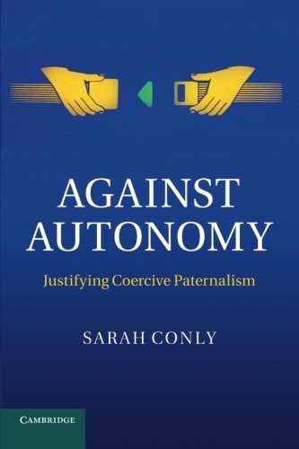 Against Autonomy