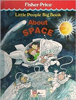 Little People Big Book About Space