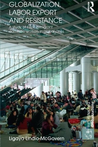 Globalization, labor export and resistance