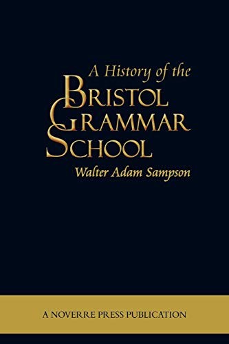 A history of the Bristol Grammar School
