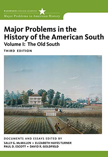Major Problems in the History of the American South, Vol. 1