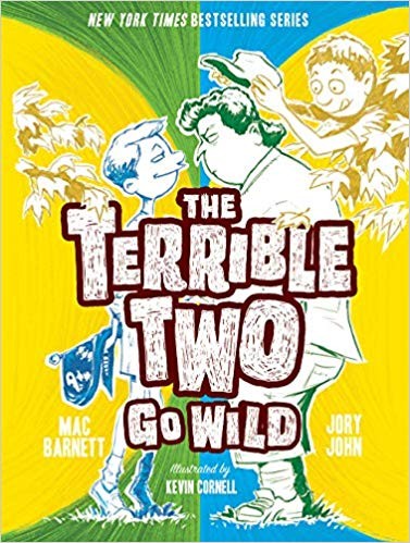 The terrible two go wild
