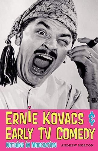Ernie Kovacs & Early TV Comedy