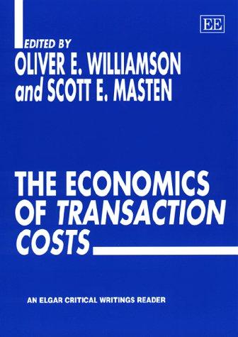 The Economics of Transaction Costs