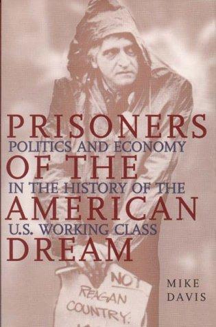 Prisoners of the American dream