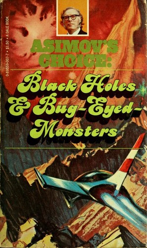 Black Holes & Bug-Eyed Monsters