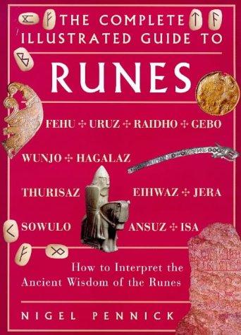 The complete illustrated guide to runes