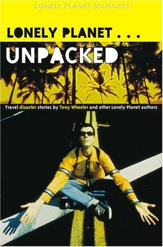 Lonely Planet Unpacked: Travel Disaster Stories