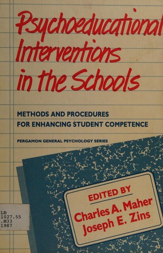 Psychoeducational Interventions in the Schools: Methods and Procedures for Enhancing Student Competence