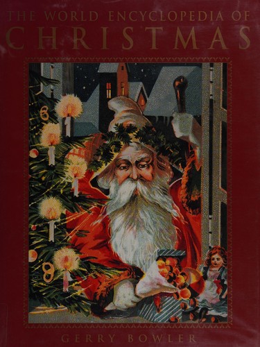 The World Encyclopedia of Christmas