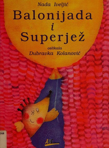 Balonijada ; i, Superjež