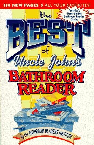 The Best of Uncle John's Bathroom Reader