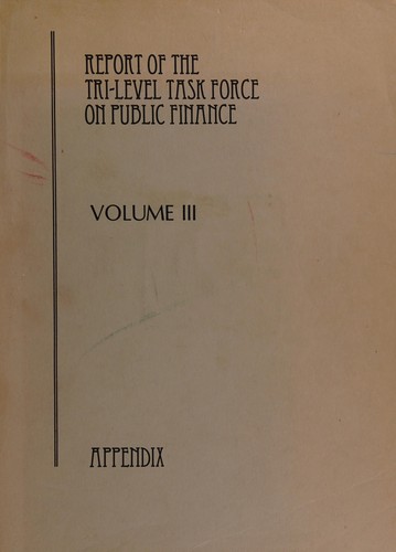 Report of the Tri-Level Task Force on Public Finance