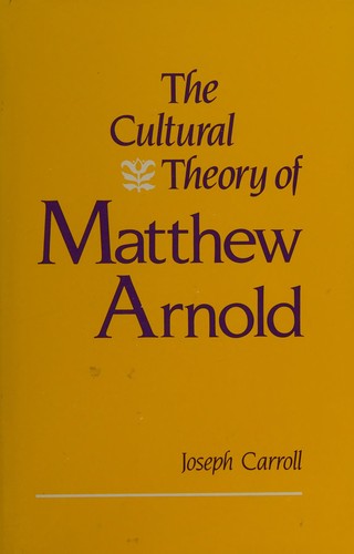 The cultural theory of Matthew Arnold