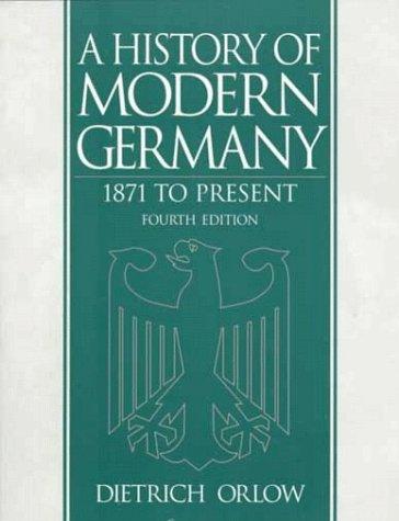 History of Modern Germany, A