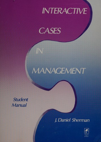 Interactive Cases in Management