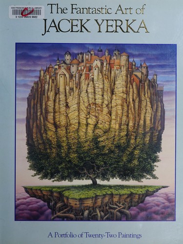 The Fantastic Art of Jacek Yerka