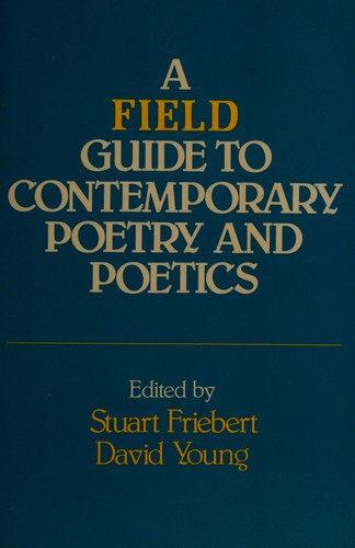 A Field Guide to Contemporary Poetry and Poetics