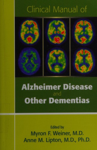 Clinical Manual of Alzheimer Disease and Other Dementias