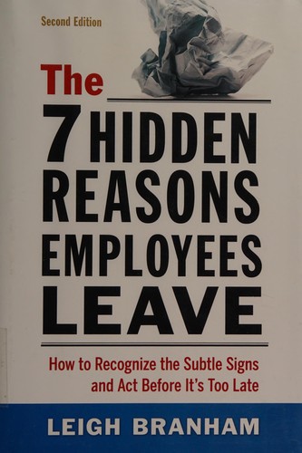 The 7 hidden reasons employees leave