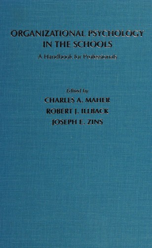 Organizational Psychology in the Schools