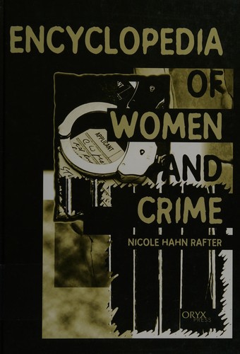 Encyclopedia of women and crime