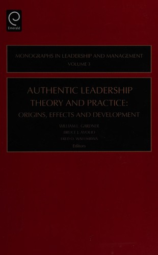 Authentic leadership theory and practice
