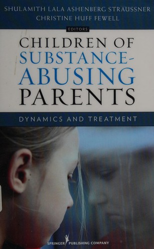 Children of Substance-Abusing Parents