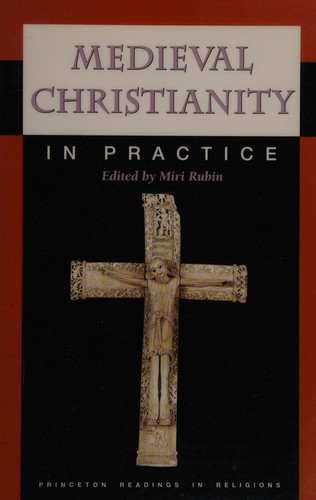 Medieval Christianity in practice