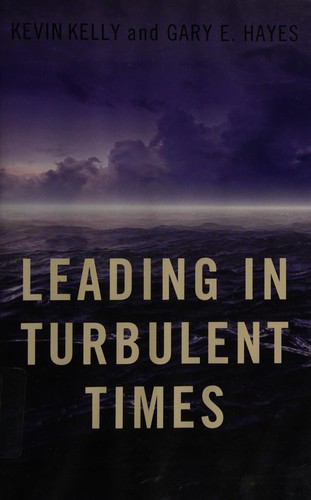 Leading in Turbulent Times