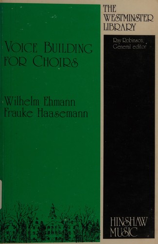 Voice Building for Choirs