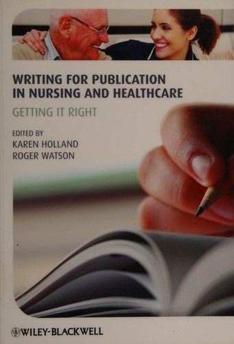Writing for Publication in Nursing and Healthcare