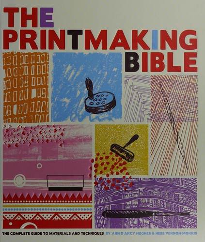 The Printmaking Bible