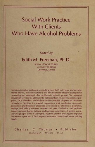 Social Work Practice with Clients Who Have Alcohol Problems