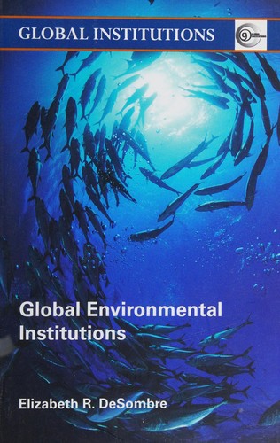 Global Environmental Institutions