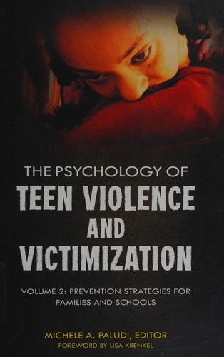 The Psychology of Teen Violence and Victimization