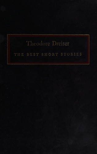 The best short stories of Theodore Dreiser