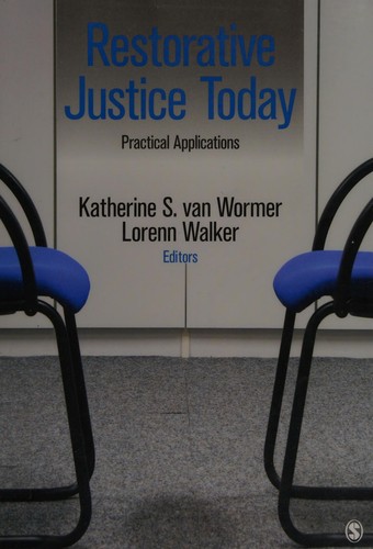 Restorative Justice Today