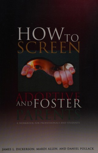 How to Screen Adoptive and Foster Parents