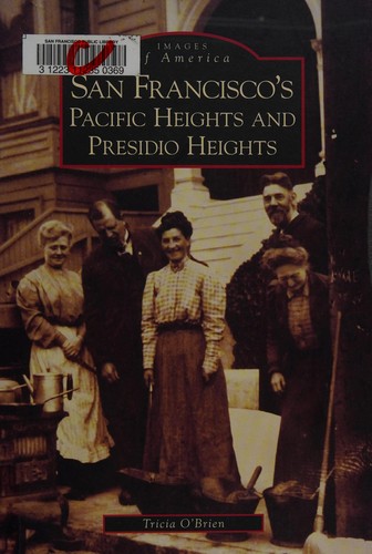 San Francisco's Pacific Heights and Presidio Heights, (CA)